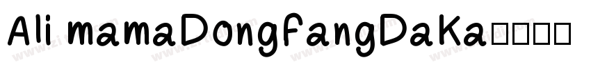 Ali mamaDongFangDaKa字体转换